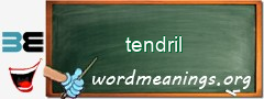 WordMeaning blackboard for tendril